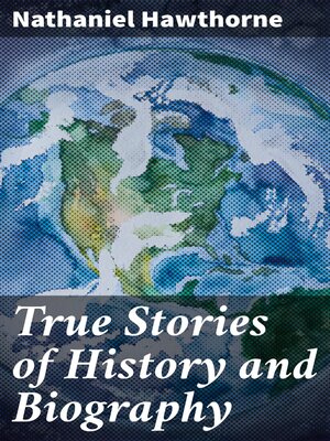 cover image of True Stories of History and Biography